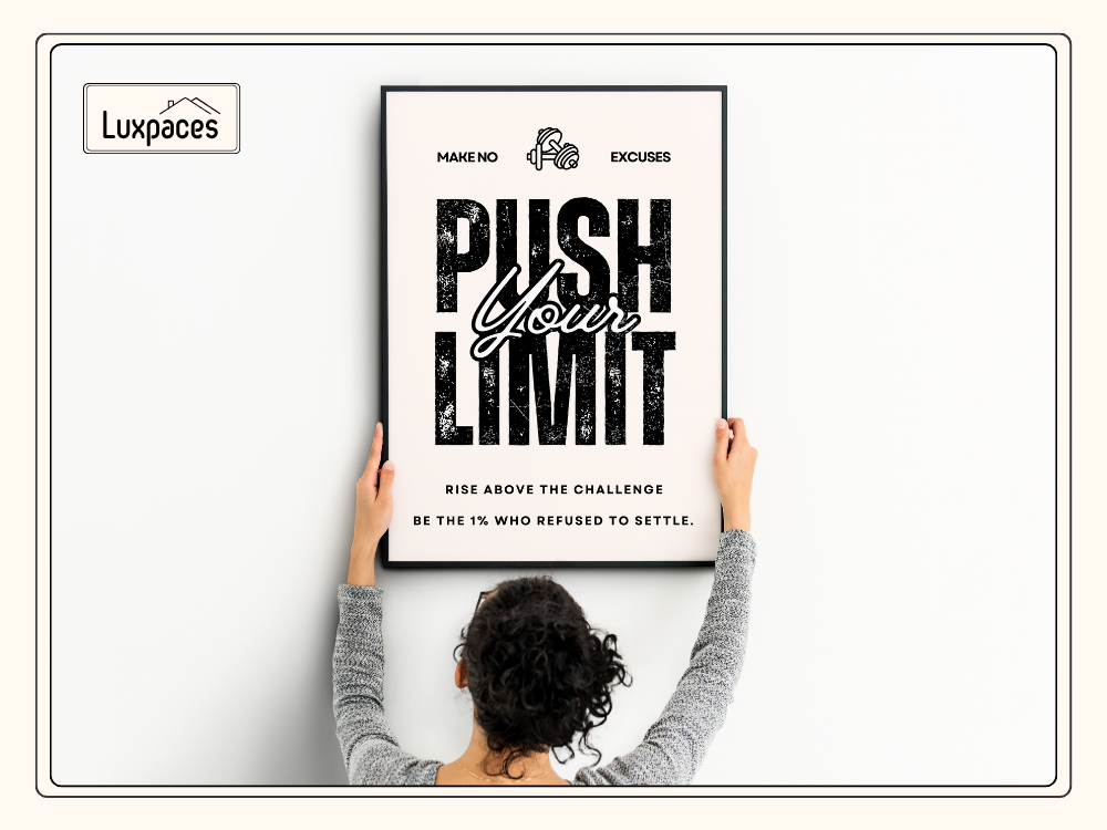 The Ultimate Wall Art Size Guide for Every Room 3 Push Your Limits motivational wall art by Luxpaces